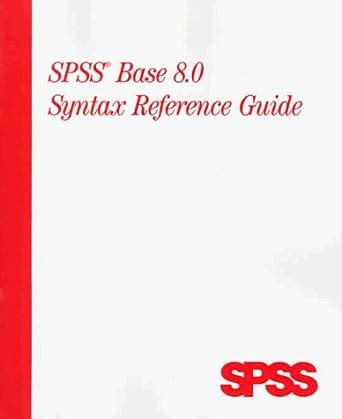 Spss base 8 0 syntax reference guide. - Mcdougal littell modern world history textbook.