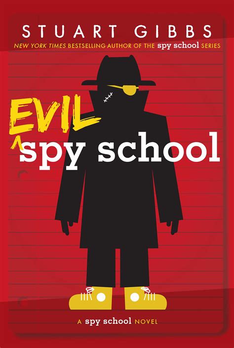 Spy School Ser.: Evil Spy School by Stuart Gibbs (2016, Trade