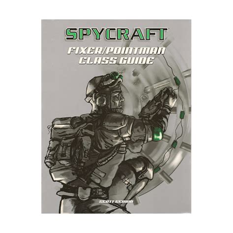Spycraft fixer pointman class guide spycraft d20. - Black decker mini fridge user guide.