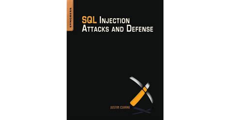 Sql Injection Attacks And Defense Second Edition