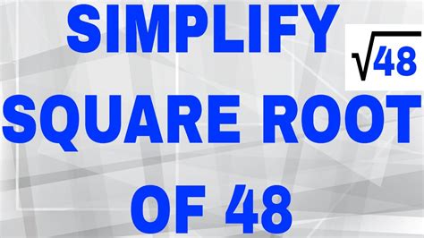 Sqrt 48 simplified. Simplify your radical (square root):. To simplify a square root, use perfect squares such as #2^2 = 4# #3^2 = 9# #4^2 = 16# #sqrt(48) = sqrt(16*3)# Use the rule that says #sqrt(m*n) = sqrt(m)sqrt(n)#. #sqrt(48) = sqrt(16) sqrt(3) = 4 sqrt(3)# 