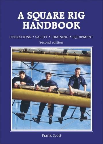 Square rig handbook operation safety training equipment. - Differential forms with applications to the physical sciences harley flanders.