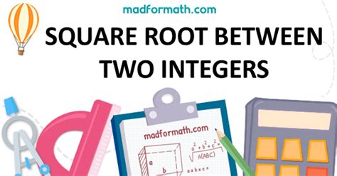 Square root between two integers calculator.  Free square root calculat...