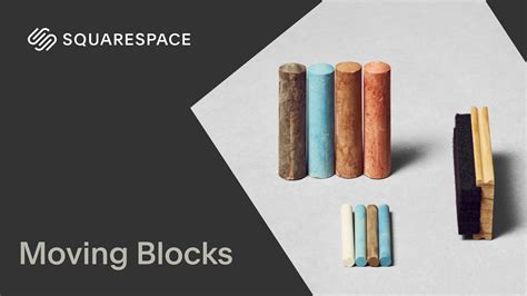 Squarespace moving blocks. .  ...