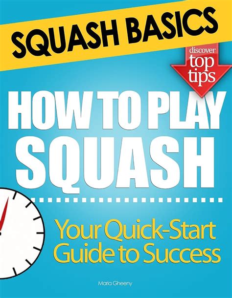 Read Squash Basics  How To Play Squash By Maria Gheeny