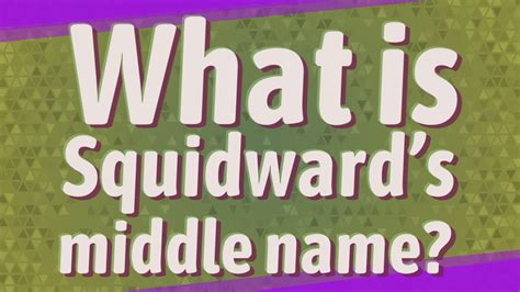 Squidward's middle name. Things To Know About Squidward's middle name. 