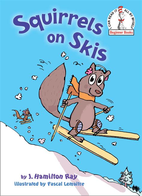 Full Download Squirrels On Skis By J Hamilton Ray
