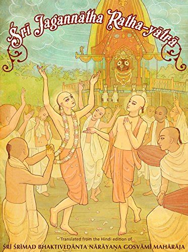 Download Sri Jagannatha Rathayatra By Sri Srimad Bhaktivedanta Narayana Gosvami Maharaja