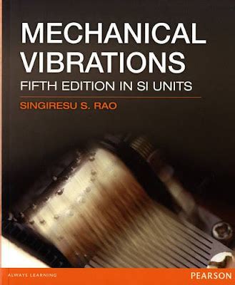 Ss rao mechanical vibrations 5th edition solution manual. - A textbook of histology 1st edition.