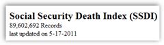 Ssa death index.  This data is also incomplete, but it Internet sources that u...