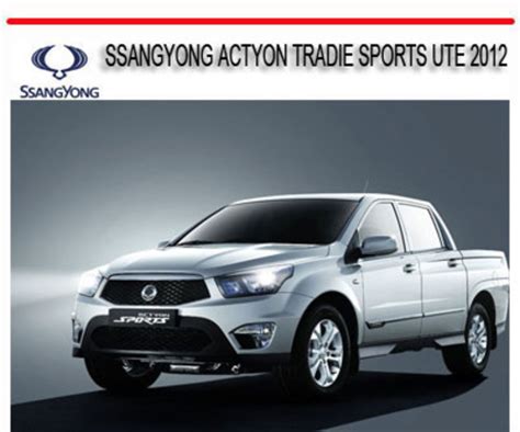 Ssangyong actyon tradie sports 2010 2012 repair manual. - 2007 secondary solutions night literature guide 235823.
