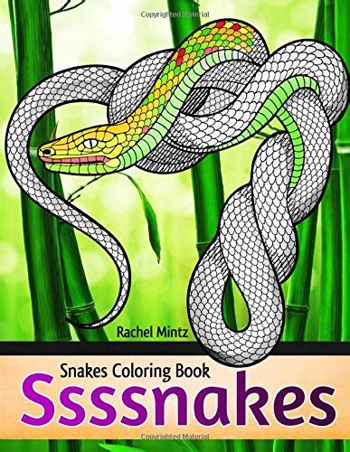 Read Ssssnakes  Snakes Coloring Book Decorative Reptiles Threatening Hooded Cobras  For Adults  Teens By Rachel Mintz