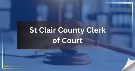 St clair county clerk records.  Residents can review case information, trac...