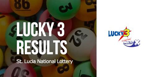 St lucia lottery lucky 3. Oct 31, 2022 · Saint Lucia National Lottery - Search our database for previous draw results 
