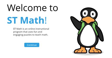 St math st math st math. To support the implementation of ST Math in your school, we have designed an implementation guide to help you get started. This guide will help you start with introducing and implementing ST Math as well as support student learning. The implementation guide is divided into three phases. For your initial start-up of ST Math, phase one outlines ... 