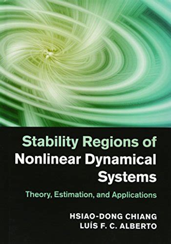 Stability Regions Of Nonlinear Dynamical Systems Theory Estimation And Applications