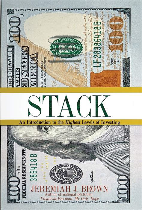 Read Stack An Introduction To The Highest Levels Of Investing By Jeremiah Brown