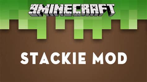 Stackie Mod 1 12 2 1 11 2 For Minecraft Server Compatible Mc Mod Net
