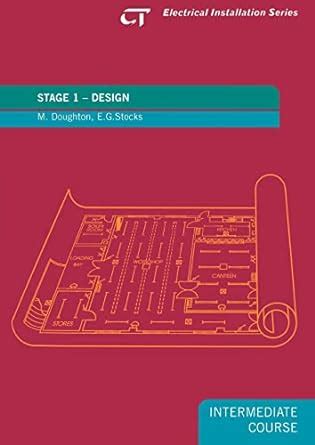 Stage 1 Design Electrical Installation Series Intermediate Course