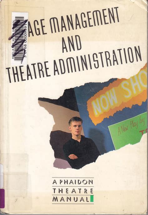 Stage management and theatre administration a phaidon theater manual. - Elogio del señor don josé de arango y castillo.