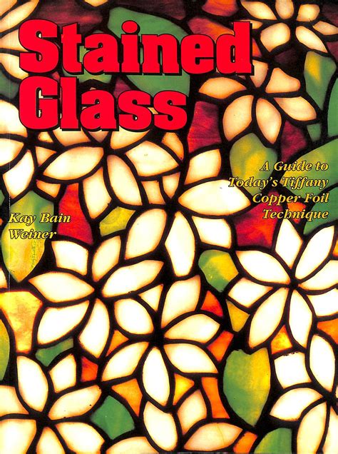 Stained glass a guide to todays tiffany copper foil technique. - Vulkanischen gewalten der erde und ihre erscheinungen..
