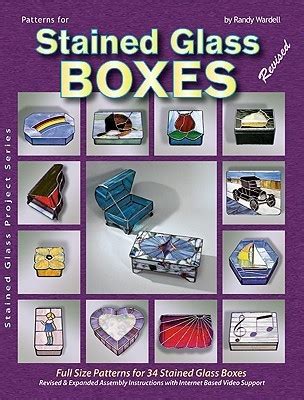 Read Online Stained Glass Boxes By Randy A Wardell