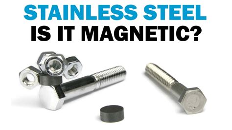 Stainless steel magnetic. Magnets do not stick to stainless steel: Different types of stainless steels have different magnetic properties. Although stainless steel is typically ... 