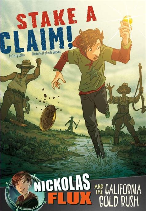 Read Stake A Claim Nickolas Flux History Chronicles By Terry Collins