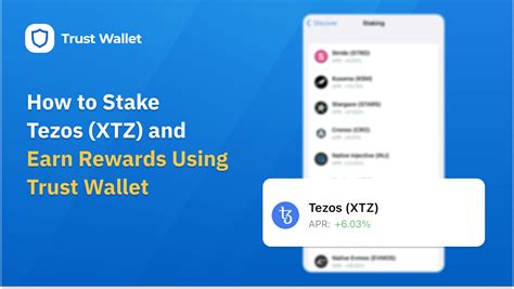 Staking Tezos (XTZ) with Trust Wallet: A Step-by-Step Guide