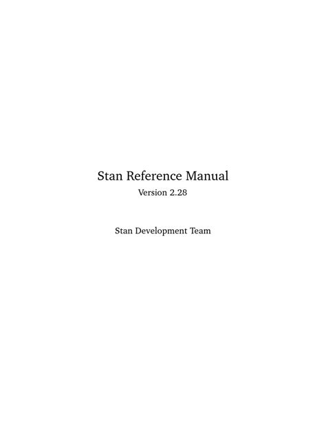 Stan api.  The Stan Reference Manual (pdf) specifies the Stan programm...