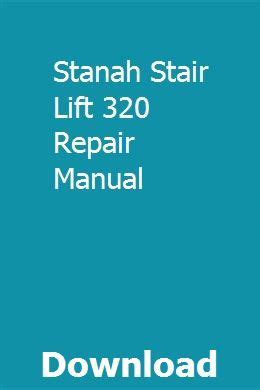 Stanah stair lift 320 repair manual. - Bomag bw213 d 4 single drum roller service repair workshop manual.