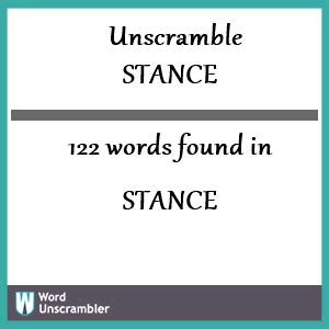 Stance unscramble. Have you ever found yourself staring at a jumble of letters, trying to find a hidden word? Whether it’s for a crossword puzzle, a game, or just for fun, unscrambling letters to fin... 