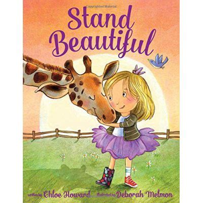 Stand Beautiful - picture book by Chloe Howard, Deborah Melmon ...