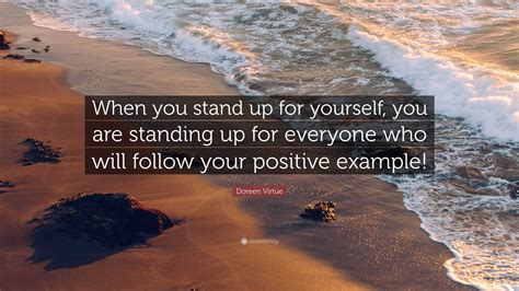 Stand up for yourself. 