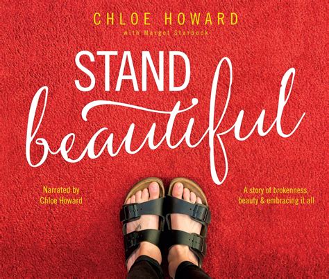 Full Download Stand Beautiful A Story Of Brokenness Beauty And Embracing It All By Chloe Howard