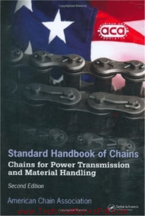 Standard handbook of chains chains for power transmission and material handling second edition mechanical engineering. - Piaggio beverly 300 ie tourer werkstatt reparaturanleitung.