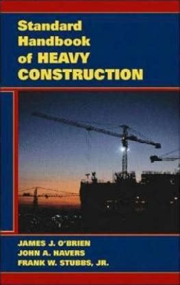 Standard handbook of heavy construction by james jerome obrien. - Verosimilitud relativa y su expresión en español.