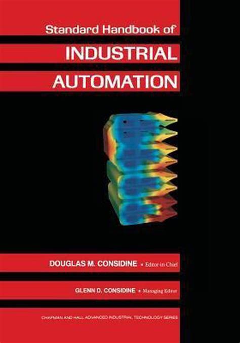 Standard handbook of industrial automation by douglas m considine. - Informations- und kommunikationstechnologien in wirtschaft und gesellschaft.