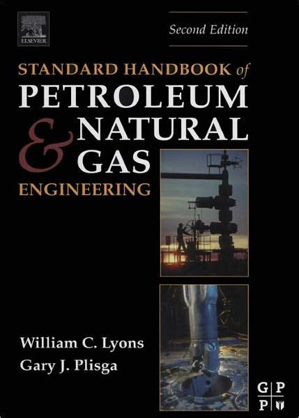 Standard handbook of petroleum natural gas engineering by william c lyons. - Madame de maintenon et les protestants.