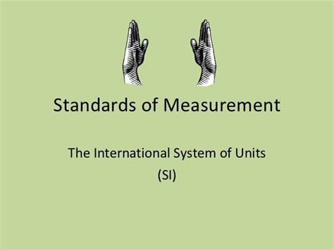 Standards of Measurement - SlideShare