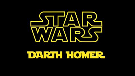 Star Wars: Darth Homer - YouTube