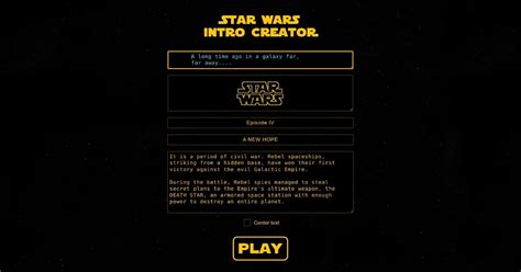 Star wars intro creator.  Create authentic-looking Star Wars opening crawls with ...