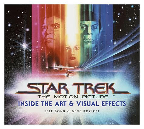 Download Star Trek The Motion Picture Inside The Art  Visual Effects By Jeff Bond