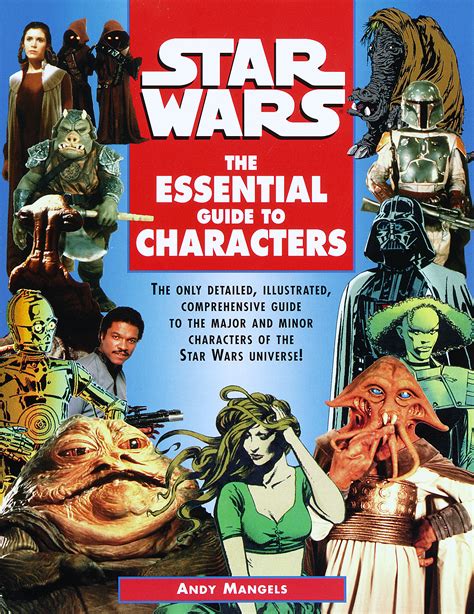 Read Online Star Wars The Essential Guide To Characters By Andy Mangels