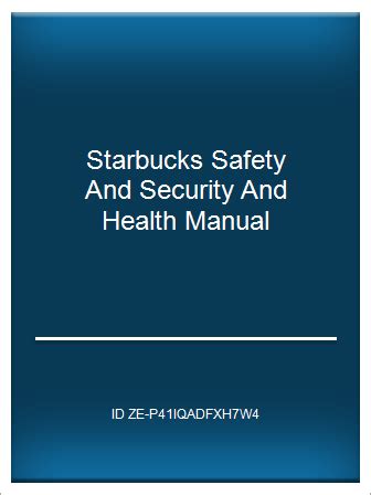 Starbucks safety and security and health manual. - Sullivan palatek 375 air compressor service manual.