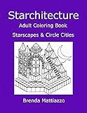 Starchitecture Adult Coloring Book Starscapes Amp Circle Cities