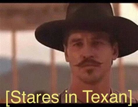 Browse the latest stares in texan memes and add 
