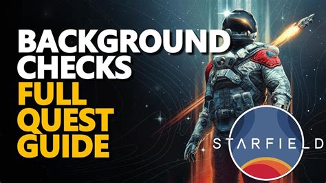 Starfield background checks. In this video, we outline how to complete the 'Background Checks' mission in Starfield, providing you with a gameplay walkthrough that clearly identifies whe... 