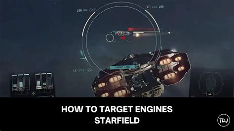 Starfield how to target engines. Things To Know About Starfield how to target engines. 