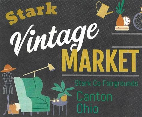 Stark vintage market. Canton, Ohio. 330.794.9100. The Olde Stark Antique Fair is an antiques and collectibles show that is normally held in several times a year. This show attracts many quality dealers and thousands of visitors from around the country. The Olde Stark Antique Fair features antique furniture, vintage pottery, porcelain, glass, and china as well as ... 